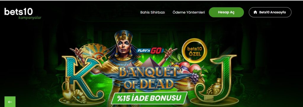 Bets10 da YENİ VE ÖZEL SLOTTAN Yuzde 15 İADE BONUSU